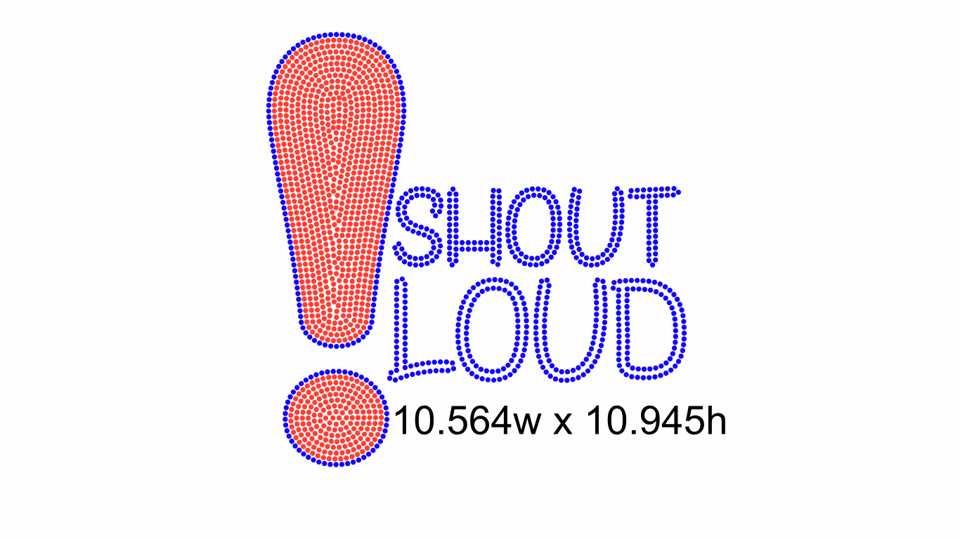 Shout Loud Rhinestone Digital Template